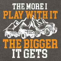 The More I Play With It The Bigger It Gets I Funny Truck Cotton Canvas Backpack
