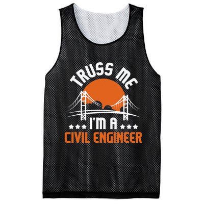 Truss Me I'm A Civil Engineer Bridge Builder Construction Mesh Reversible Basketball Jersey Tank