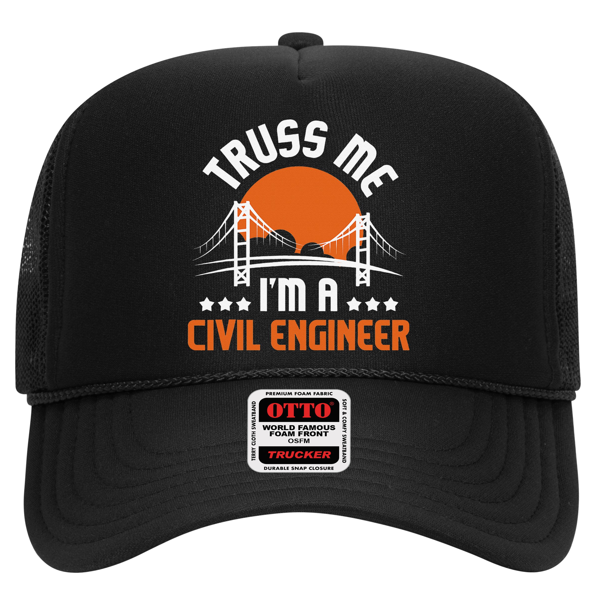 Truss Me I'm A Civil Engineer Bridge Builder Construction Hat