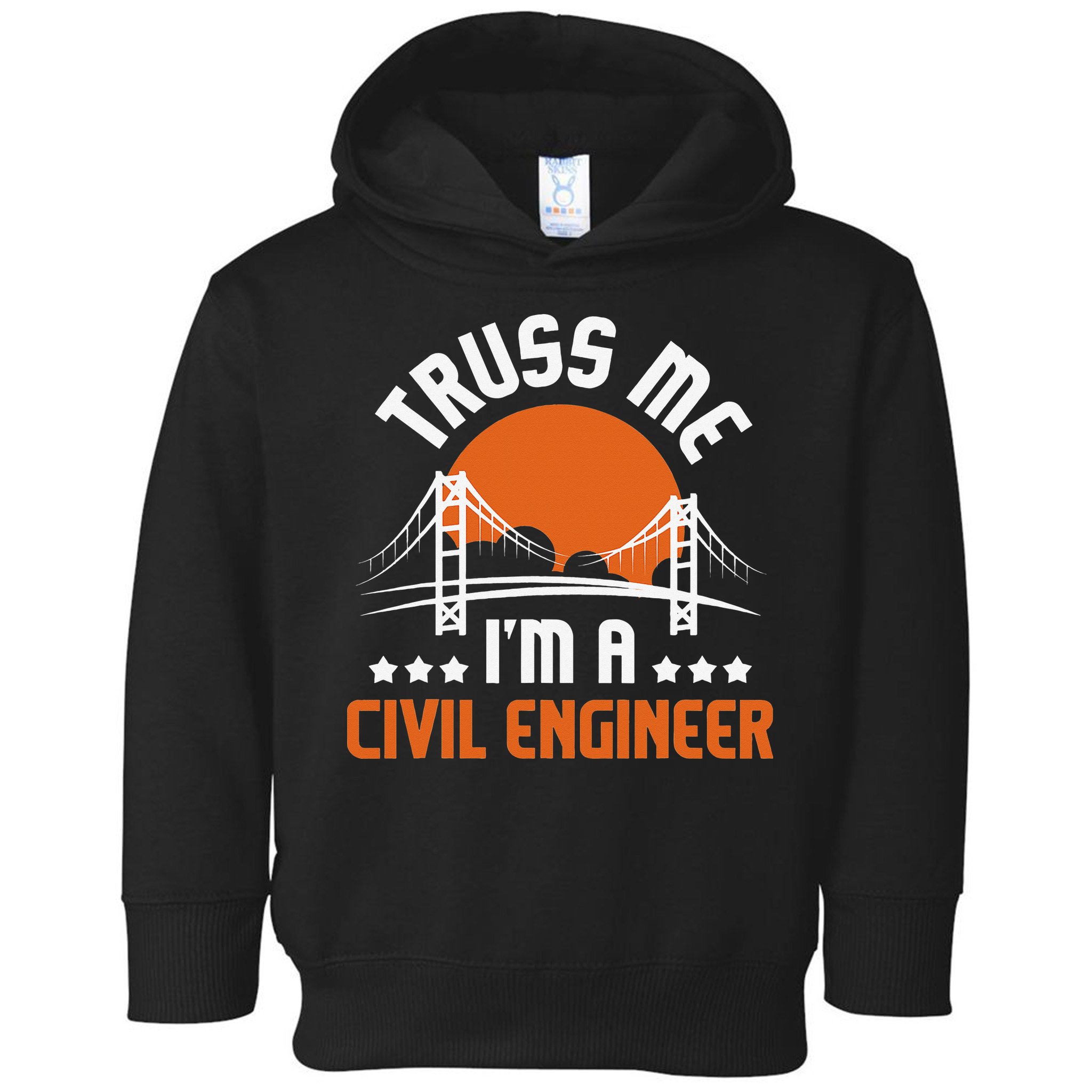 Truss Me I'm A Civil Engineer Bridge Builder Construction Toddler Hoodie