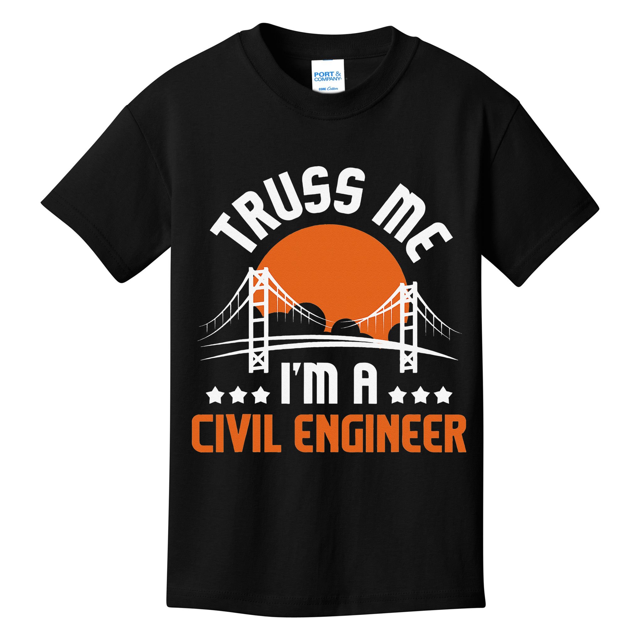 Truss Me I'm A Civil Engineer Bridge Builder Construction Kids T-Shirt