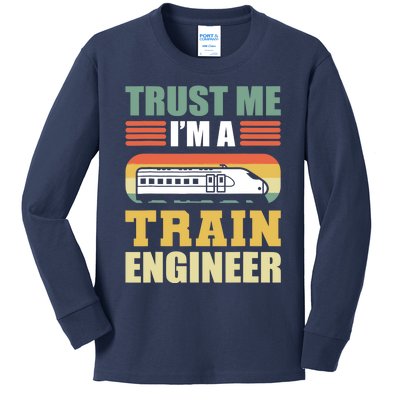 Trust Me I'm A Train Engineer Railroad Engineer Kids Long Sleeve Shirt