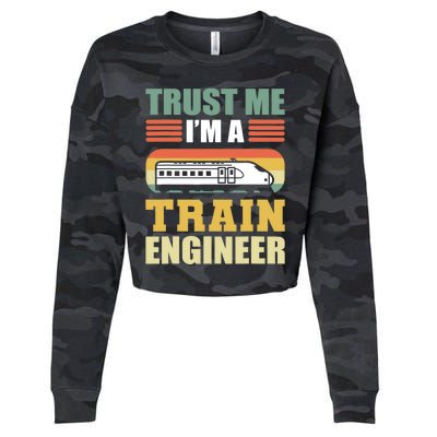 Trust Me I'm A Train Engineer Railroad Engineer Cropped Pullover Crew