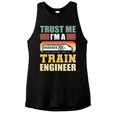 Trust Me I'm A Train Engineer Railroad Engineer Ladies PosiCharge Tri-Blend Wicking Tank