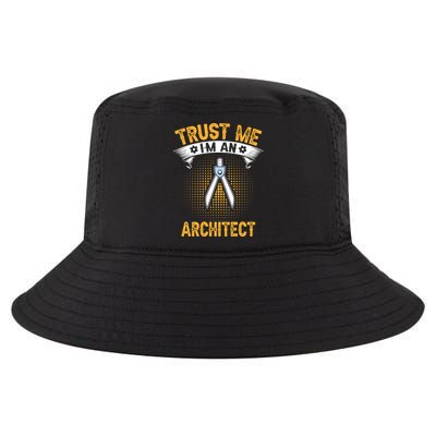 Trust Me IM An Architect Cool Comfort Performance Bucket Hat