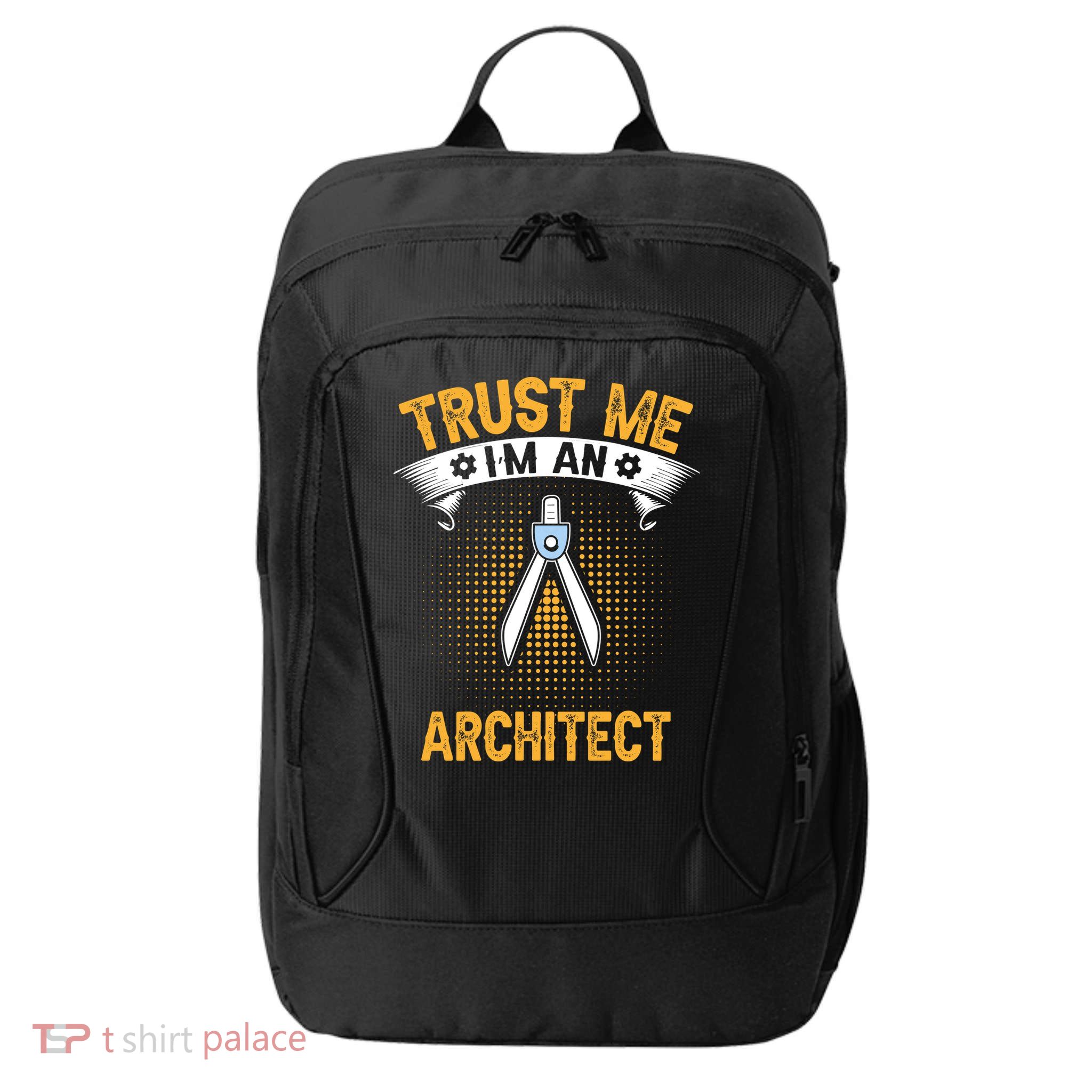 Trust Me IM An Architect City Backpack