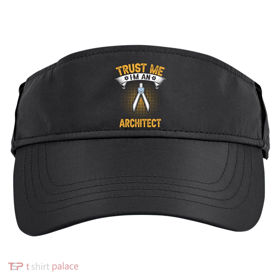 Trust Me IM An Architect Adult Drive Performance Visor