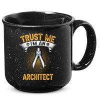 Trust Me IM An Architect 15oz Campfire Ceramic Mug