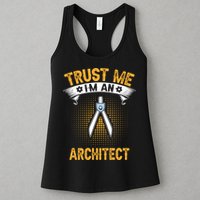 Trust Me IM An Architect Womens Tank Top