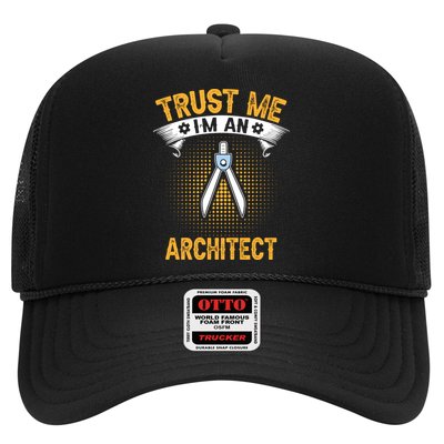 Trust Me IM An Architect Trucker Hat