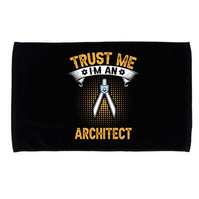 Trust Me IM An Architect Microfiber Hand Towel