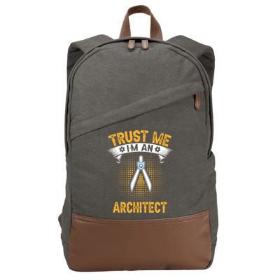 Trust Me IM An Architect Cotton Canvas Backpack