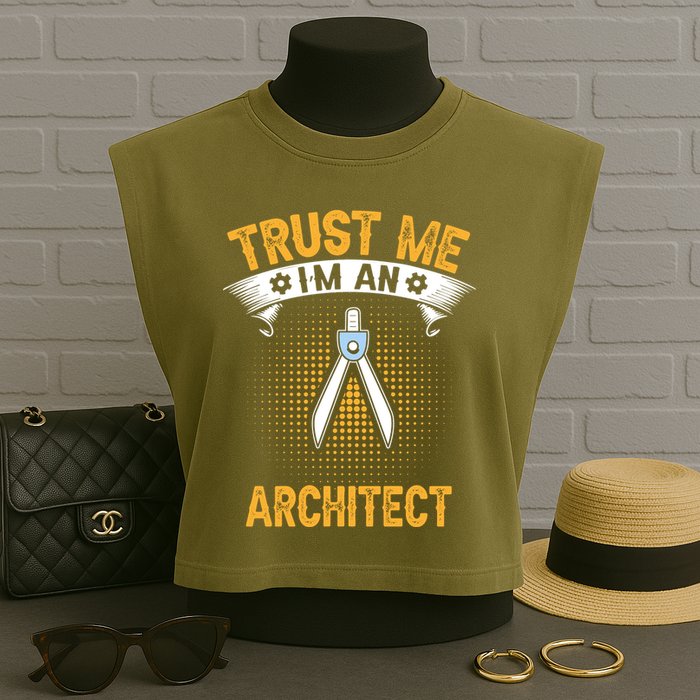 Trust Me IM An Architect Garment-Dyed Women's Muscle Tee