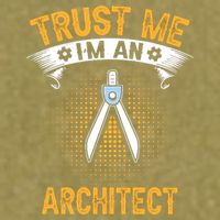 Trust Me IM An Architect Garment-Dyed Women's Muscle Tee
