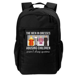 The Men In Dresses Abusing Children Aren't Drag Queens Daily Commute Backpack