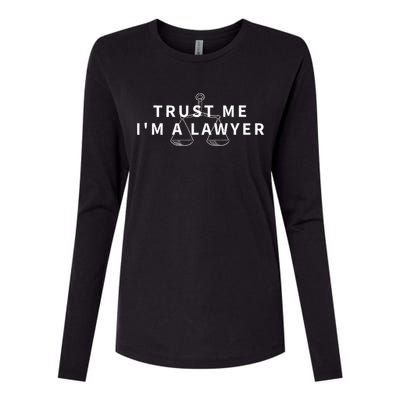 Trust Me IM A Lawyer Funny Attorney Gift Womens Cotton Relaxed Long Sleeve T-Shirt