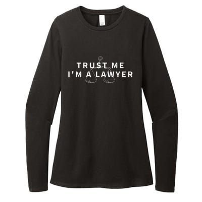 Trust Me IM A Lawyer Funny Attorney Gift Womens CVC Long Sleeve Shirt