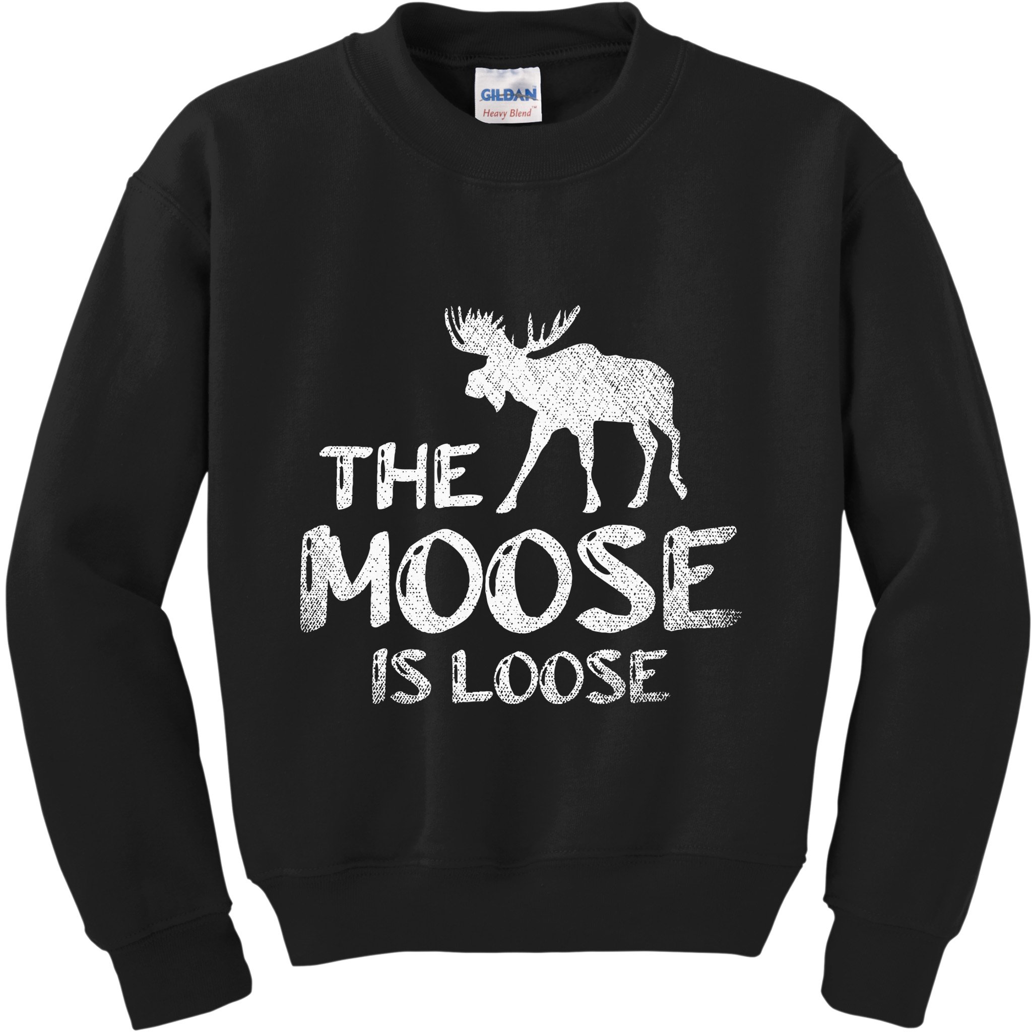 The Moose Is Loose Funny Wildlife Animal Canadian Elk Moose Kids Sweatshirt
