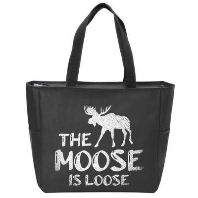 The Moose Is Loose Funny Wildlife Animal Canadian Elk Moose Zip Tote Bag