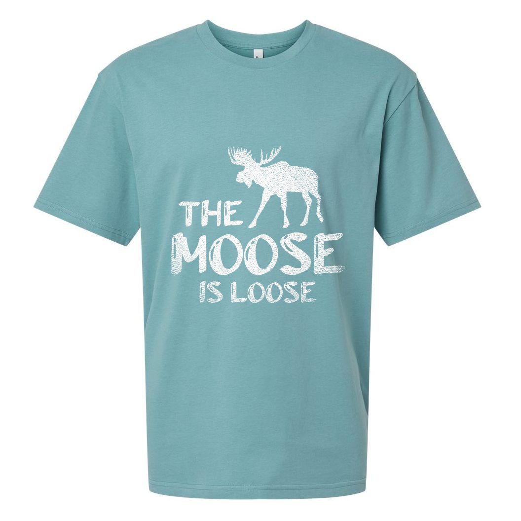 The Moose Is Loose Funny Wildlife Animal Canadian Elk Moose Sueded Cloud Jersey T-Shirt