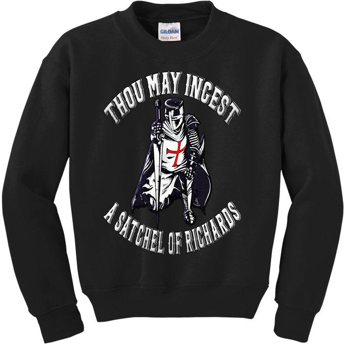 Thou May Ingest a Satchel of Richards Renaissance Festival Kids Sweatshirt