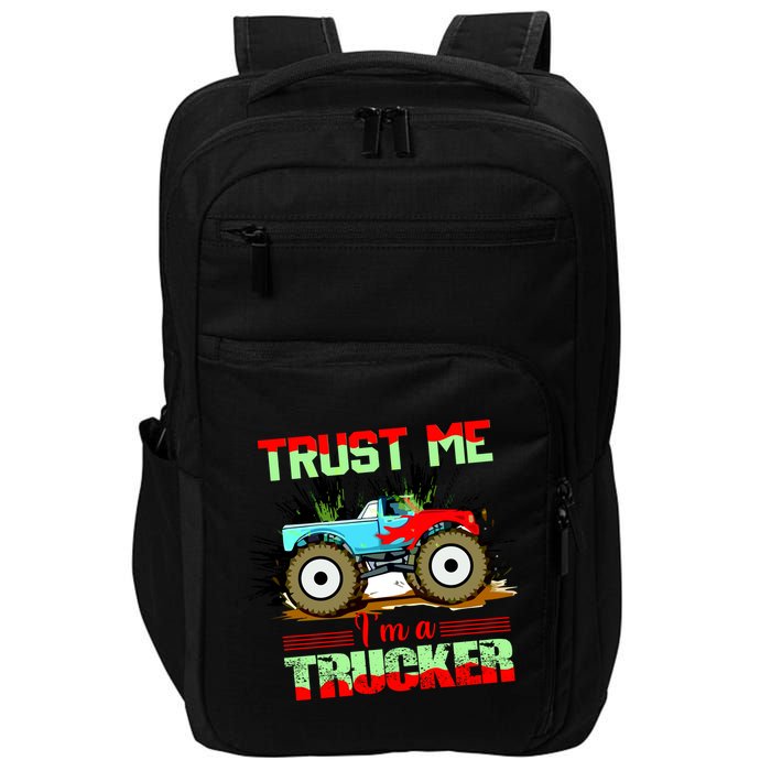 Trust Me I'm A Trucker Monster Truck Impact Tech Backpack