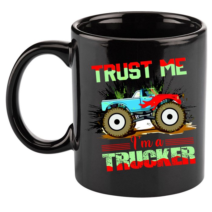 Trust Me I'm A Trucker Monster Truck 11oz C Handle Ceramic Mug