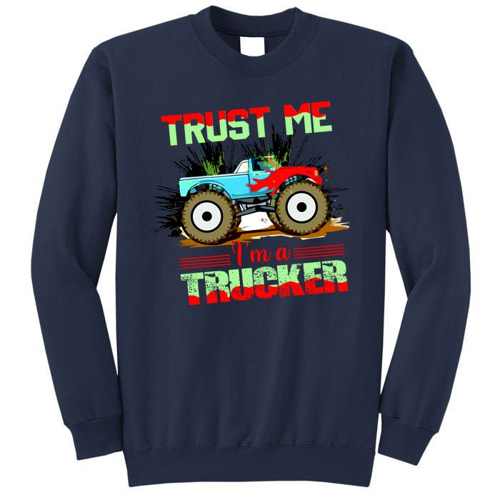 Trust Me I'm A Trucker Monster Truck Sweatshirt