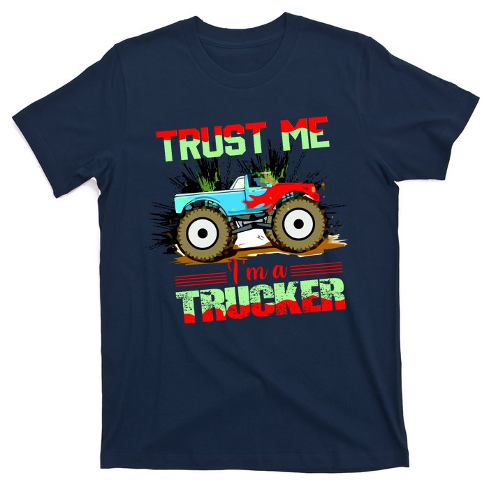 Trust Me I'm A Trucker Monster Truck T-Shirt