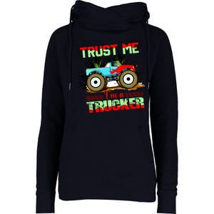 Trust Me I'm A Trucker Monster Truck Womens Funnel Neck Pullover Hood