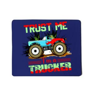 Trust Me I'm A Trucker Monster Truck Mousepad