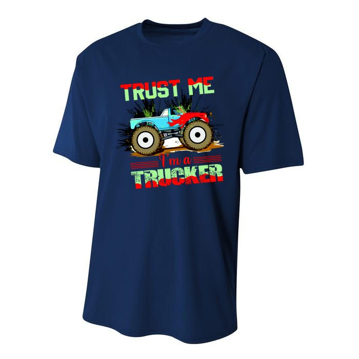 Trust Me I'm A Trucker Monster Truck Performance Sprint T-Shirt