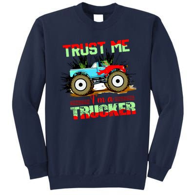 Trust Me I'm A Trucker Monster Truck Tall Sweatshirt