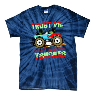 Trust Me I'm A Trucker Monster Truck Tie-Dye T-Shirt