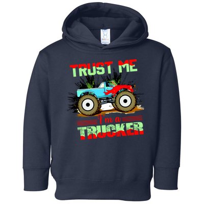 Trust Me I'm A Trucker Monster Truck Toddler Hoodie