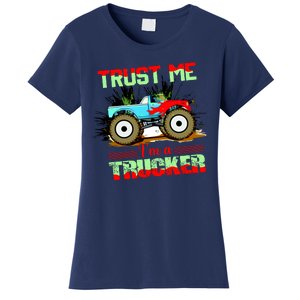 Trust Me I'm A Trucker Monster Truck Women's T-Shirt