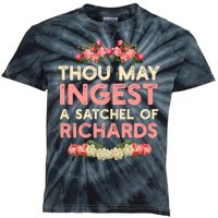 Thou May Ingest A Satchel Of Richards Kids Tie-Dye T-Shirt