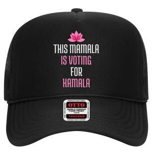 This Mamala Is Voting For Kamala Harris 2024 Lotus Flower High Crown Mesh Back Trucker Hat