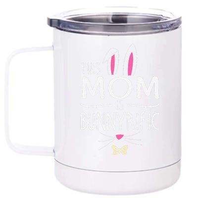 This Mom Is Bunnyrific Easter Bunny Ears 12 oz Stainless Steel Tumbler Cup