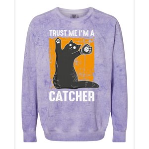 Trust Me Im A Catcher Funny Baseball And Kitten Lover Cute Gift Colorblast Crewneck Sweatshirt