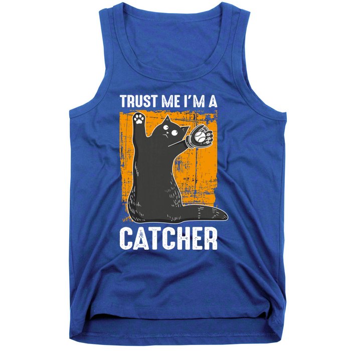 Trust Me Im A Catcher Funny Baseball And Kitten Lover Cute Gift Tank Top