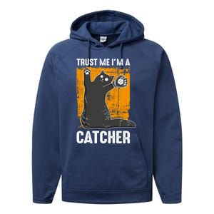 Trust Me Im A Catcher Funny Baseball And Kitten Lover Cute Gift Performance Fleece Hoodie