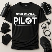 Trust Me, I'm A Pilot Aviation Cooling Performance Crew T-Shirt