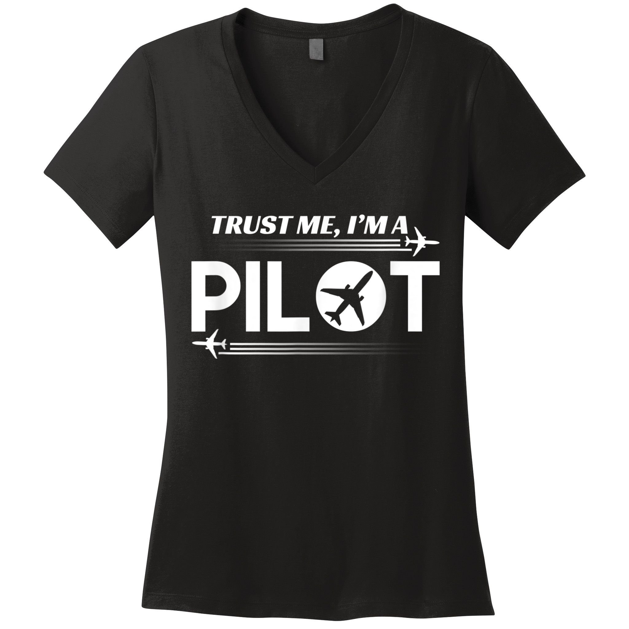 Trust Me, I'm A Pilot Aviation Women's V-Neck T-Shirt