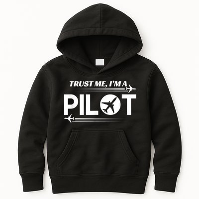 Trust Me, I'm A Pilot Aviation Kids Hoodie