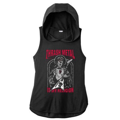 Thrash Metal Is My Religion Ladies PosiCharge Tri-Blend Wicking Draft Hoodie Tank