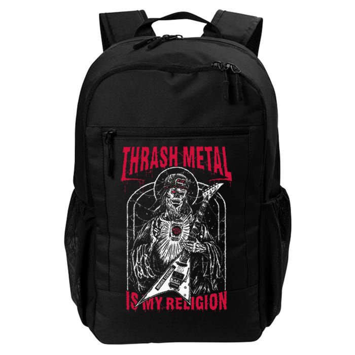 Thrash Metal Is My Religion Daily Commute Backpack