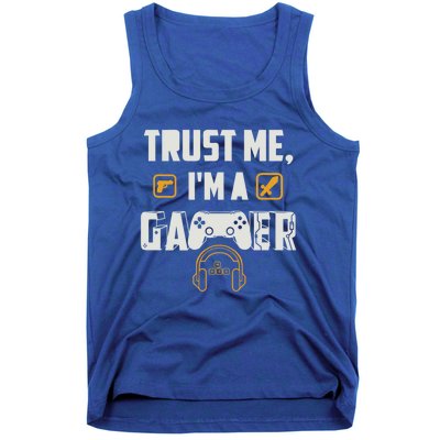 Trust Me Im A Gamer Funny Gaming Gift Tank Top