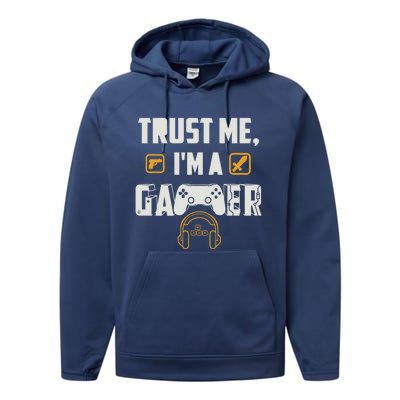 Trust Me Im A Gamer Funny Gaming Gift Performance Fleece Hoodie