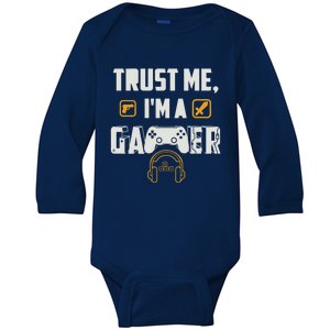 Trust Me Im A Gamer Funny Gaming Gift Baby Long Sleeve Bodysuit